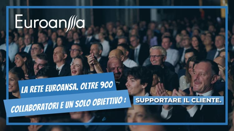 La rete Euroansa. Oltre 900 collaboratori e un solo obiettivo: supportare il cliente.
