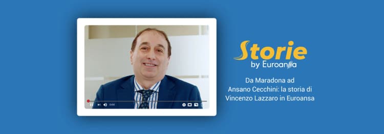 Vincenzo Lazzaro: la mia storia in Euroansa