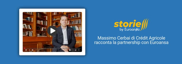 Massimo Cerbai di Crédit Agricole racconta la partnership con Euroansa