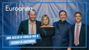 Una scelta di fiducia per il futuro di Euroansa