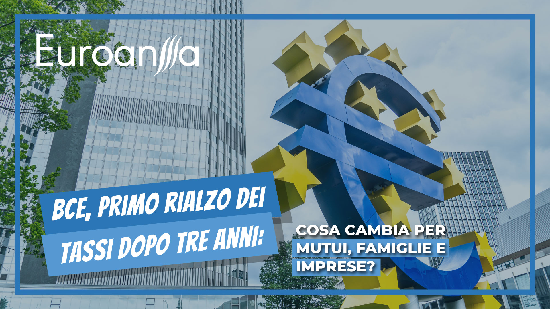 BCE, primo rialzo dei tassi dopo tre anni: cosa cambia per mutui, famiglie e imprese? BCE, primo rialzo dei tassi dopo tre anni: cosa cambia per mutui, famiglie e imprese?